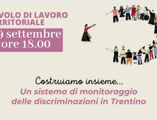Costruiamo insieme un sistema di monitoraggio delle discriminazioni in Trentino