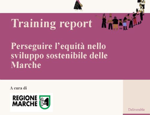 Training report  Perseguire l’equità nello sviluppo  sostenibile delle Marche
